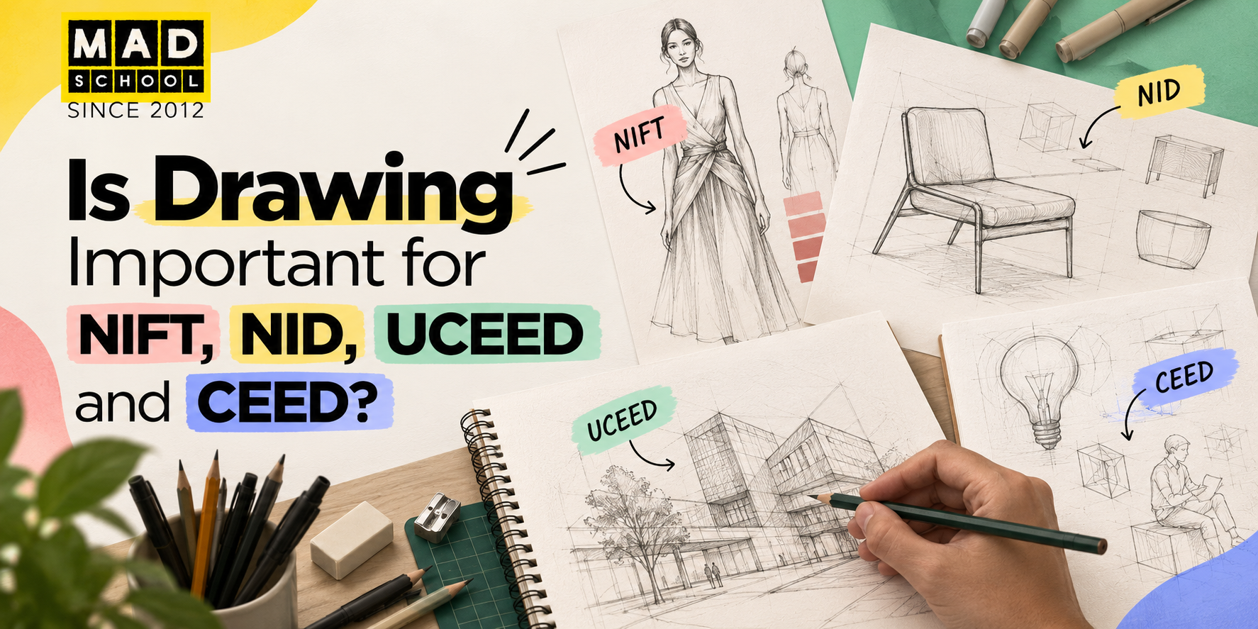 Is Drawing Important for NIFT, NID, UCEED and CEED?